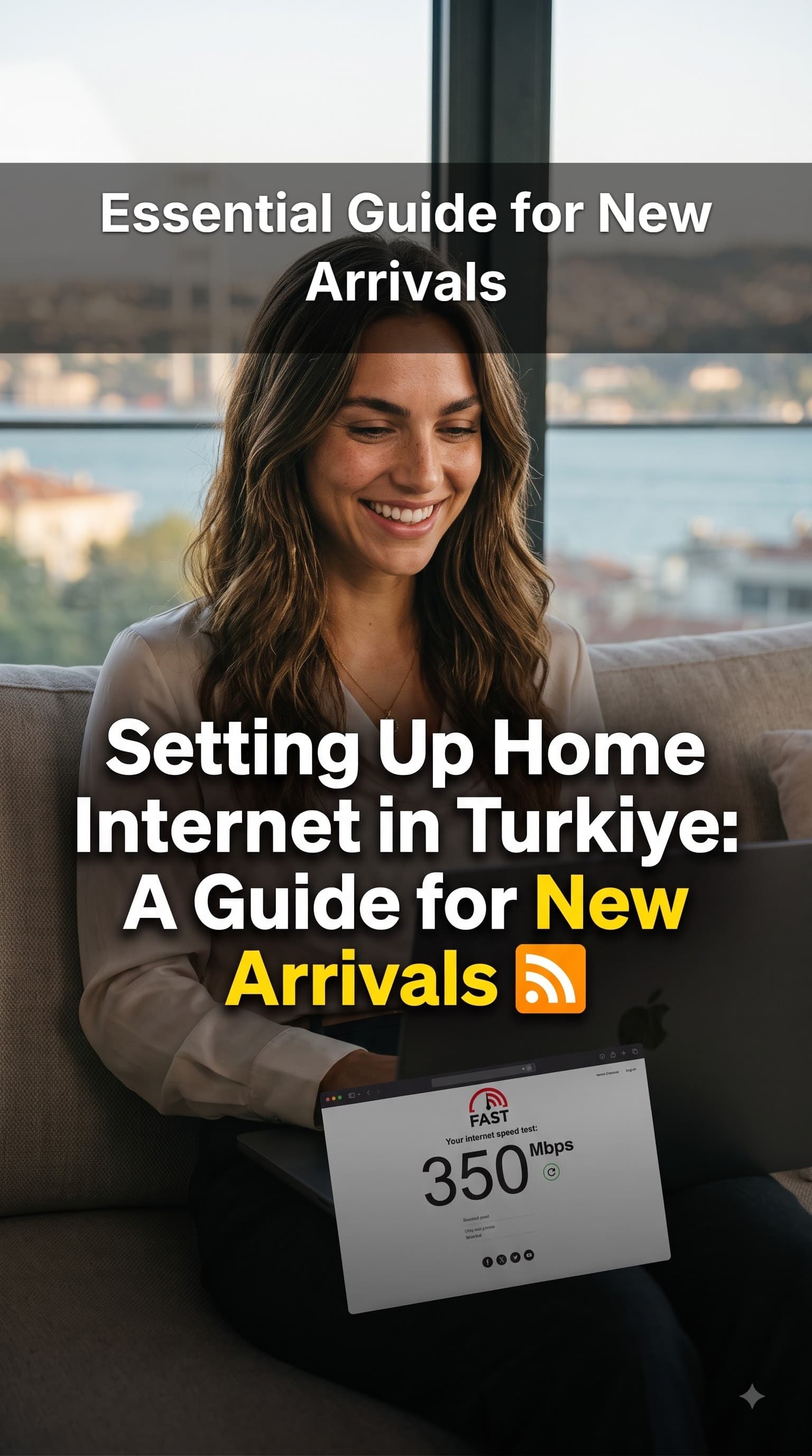 How to Set Up Home Internet in Turkiye: A Practical Guide for New Arrivals